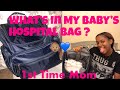 What’s In My Baby’s Hospital Bag | 1st Time Mom