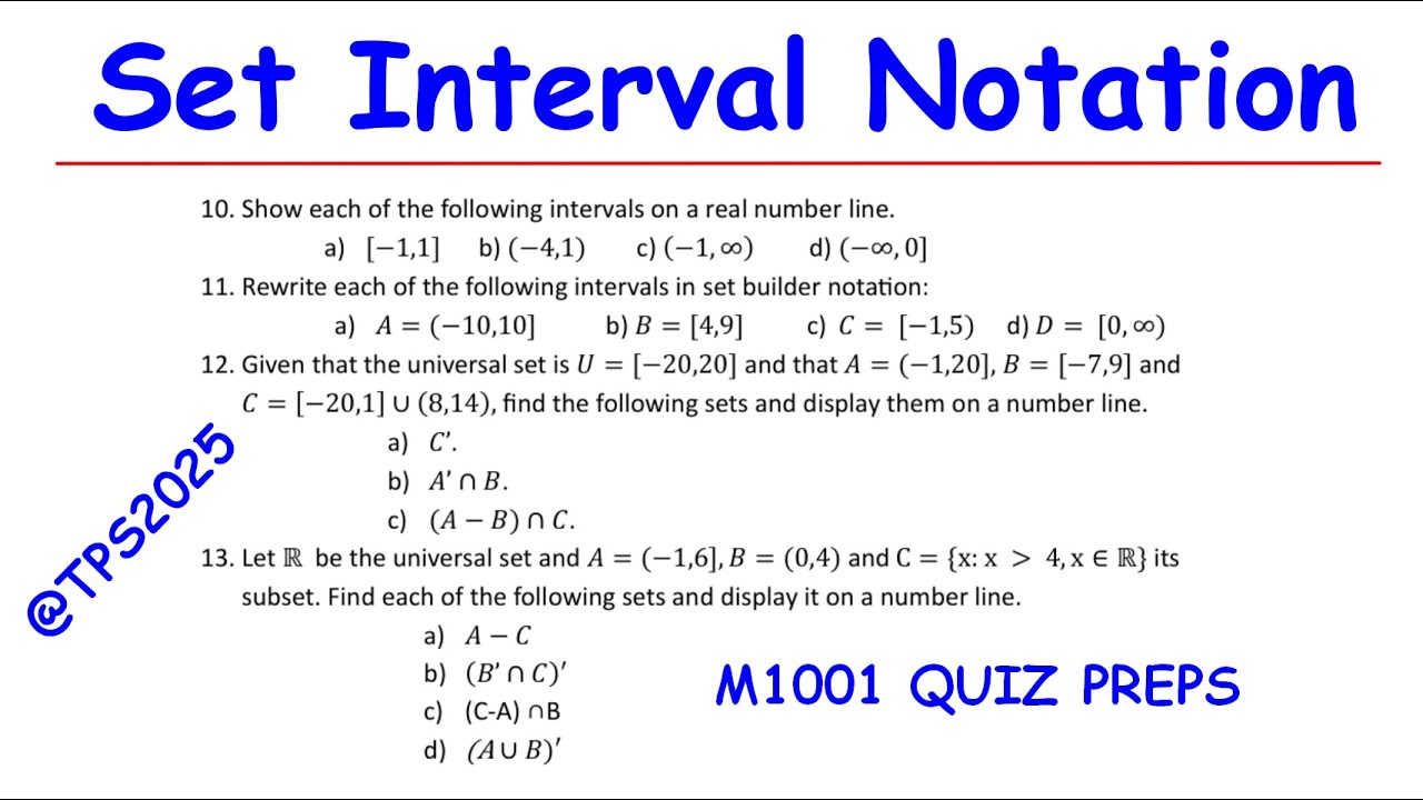 SET INTERVAL NOTATION - M1001 TUTORIAL SHEET 1 JULY 2025