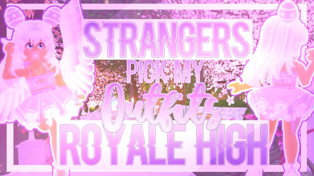 ✨💜Strangers Pick my OUTFIT! || Royale High - Jadeiix 👗✨