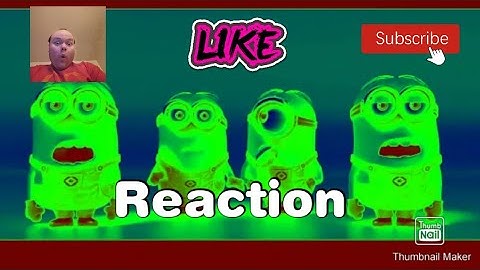 Reaction to (REQUESTED) Minion Banana Song In Videoup V2