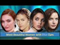 Most Beautiful Women with Blue Eyes 2025 | Miranda Kerr | TOP 37