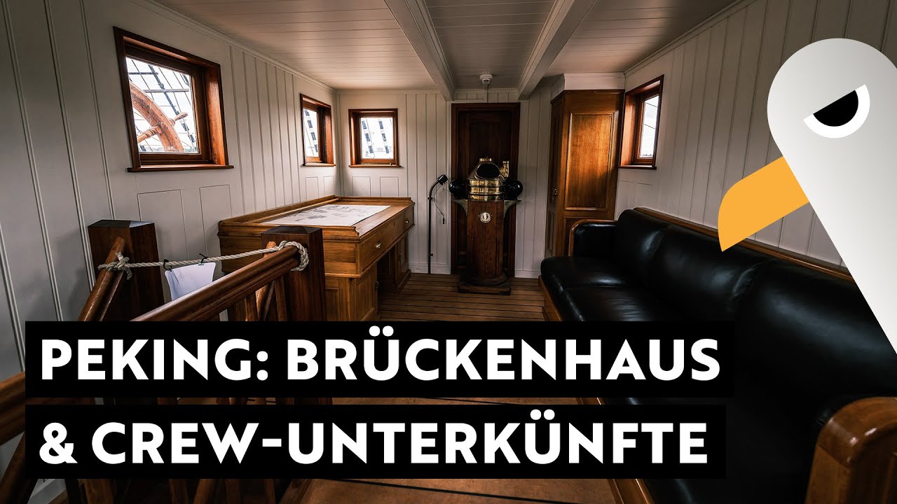 Bonus zum Livestream: Das Brückenhaus und die Crew-Unterkünfte der Peking
