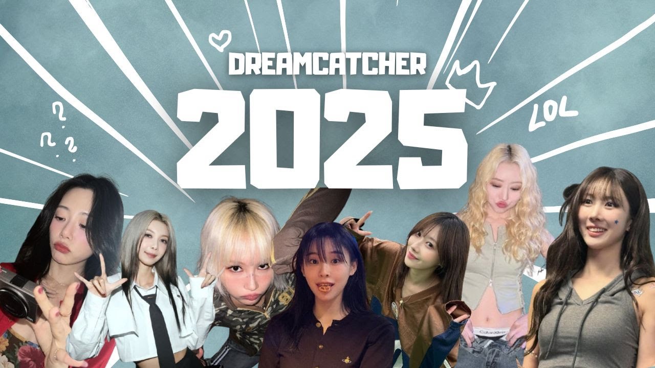 DREAMCATCHER MOMENTS OF 2025 TO KEEP US GOING!