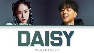 미란이 (mirani) - Daisy (데이지) feat. pH-1 (Color Coded Lyrics Han/Rom/Eng/가사)