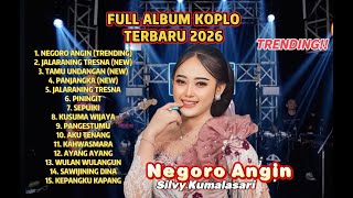 NEGORO ANGIN | SILVY KUMALASARI FULL ALBUM TERBARU 2026 VIRAL🔥🔥