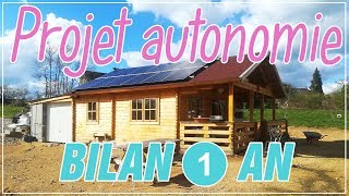 Chalet autonome : Bilan 1 an après