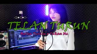 Telan Turun - cover by Melisa Tunliu vs Tukan MC