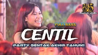 PARTY SENTAK 🎃 CENTIL × PARTY SENTAK AKHIR TAHUN _ FULL BASS || MARJO UMBU RMX 🌴