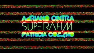 Lyric Video | Adriano Cintra ft Patrícia Coelho | Superafim 2014