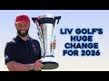 LIV Golf Is Making This HUGE Change For 2026