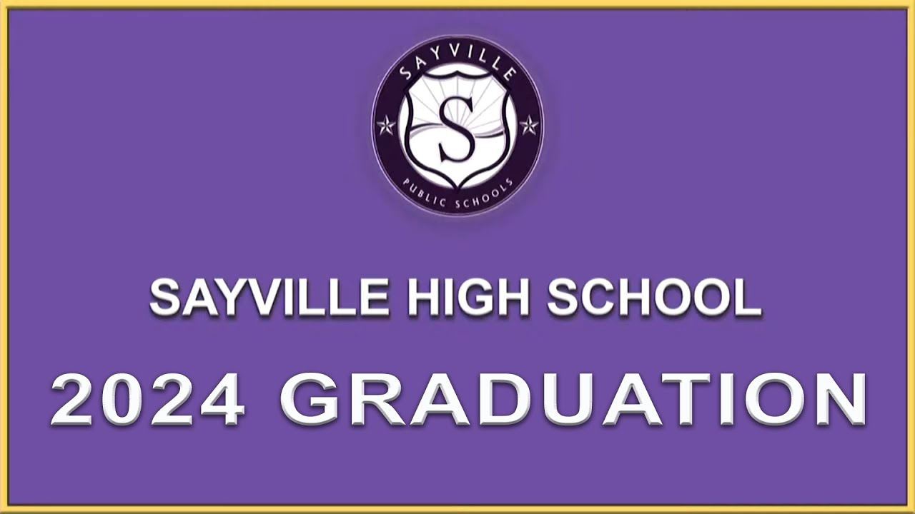 2024 Sayville High School Graduation YouTube
