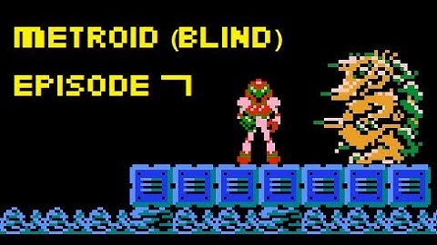 Metroid (Blind) - Episode 7 - The Defamation of Kraid