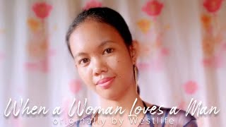 Download Lagu When A Woman Loves A Man by Westlife (cover by Hanney) |The Permanhils MP3