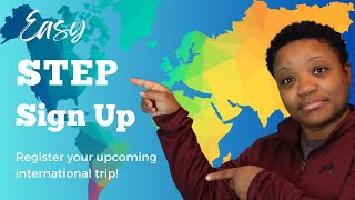 5 Minute STEP sign up. Smart Traveler Enrollment Program tutorial video for 2025.