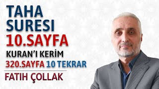 Taha suresi 10.sayfa dinle oku Fatih Çollak (Taha suresi 126 135 ayetler) Kuranı Kerim 320.sayfa