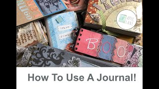 How to Use a Journal - With Loads of Examples!