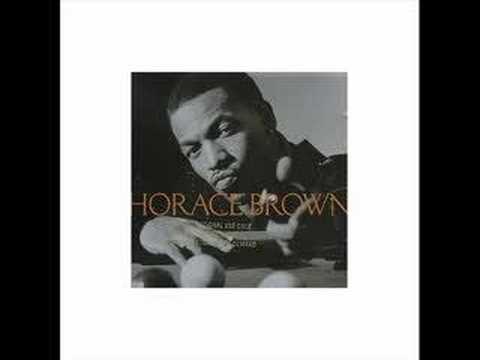 Things We do For Love(Remix)- Horace Brown w/Jay-Z