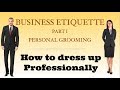 Personal grooming business etiquette