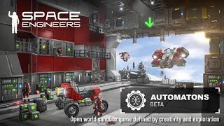 Space Engineers Automatons Public BETA Dev Stream Highlights