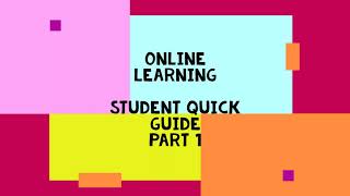Online Learning Student Quick Guide Part 1