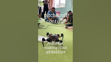 ArduPilot Walking robot @DEM2024