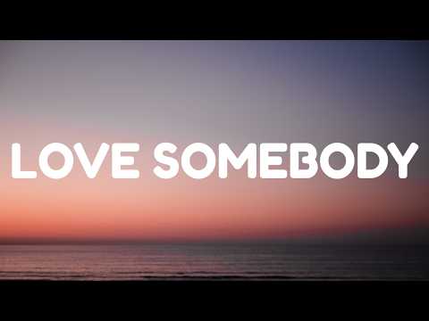Morgan Wallen - Love Somebody (Lyrics) | Love Somebody Lyrics
