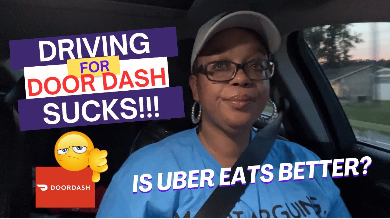 DRIVING FOR DOOR DASH SUCKS!!! | IS UBER EATS BETTER?