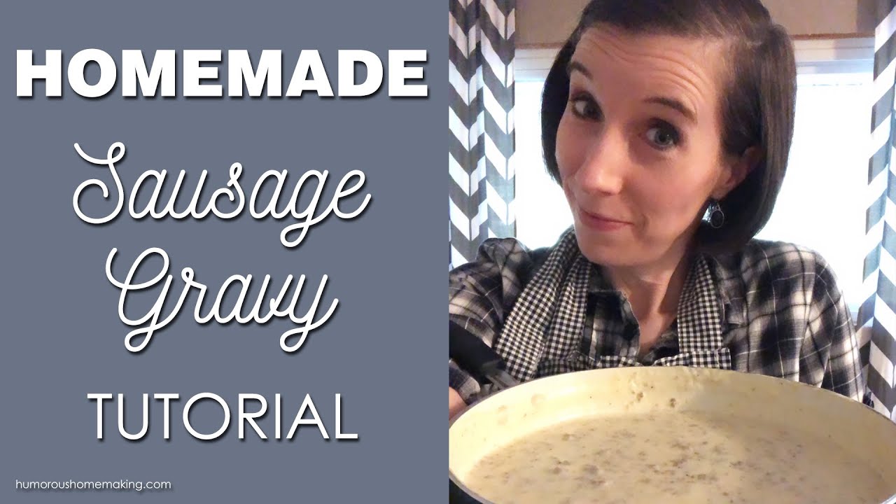 Sausage Gravy DIY Tutorial YouTube