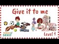 Give it to me - give and take song | Flash Cards for Kids | English Seed - Level 1