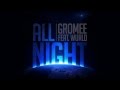 Gromee feat. Wurld - All Night (Radio Edit) [Official]