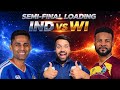 India into the Semi-finals ? IND VS WI Live reaction
