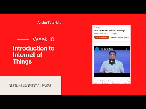 Introduction to Internet of Things Nptel Week 10 Assignment Answers Week 10 solutions #nptel2021
