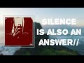 Miniature de la vidéo de la chanson Silence Is Also An Answer//