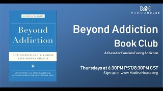 Chapter 2. Motivation: Why Do People Change? [Beyond Addiction Book Club]