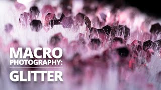 Glitter Macro Photography Tutorial ✨ screenshot 4