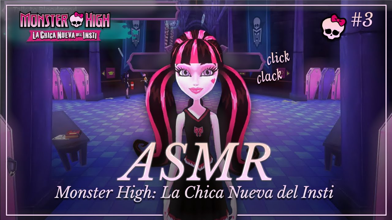 ASMR ✧ Susurros jugando este juego nostálgico 🎀 |  Monster High: Chica Nueva en el Insti #3
