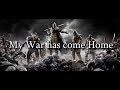My War has come Home | For Honor