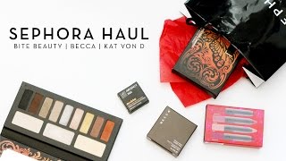 Sephora Haul | Bite Beauty, Becca, & Kat Von D @makeupTIA