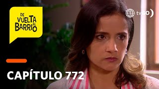 De Vuelta al Barrio 4: Anita se enteró que Malena le propuso matrimonio a Edmundo (Capítulo 772)