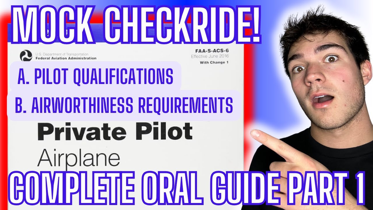 MY PRIVATE PILOT CHECKRIDE MOCK ORAL (ACS PART 1) - YouTube