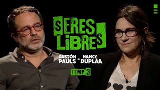 Nancy Duplaá & Gastón Pauls | ENTREVISTA COMPLETA | Seres Libres | Temporada #3