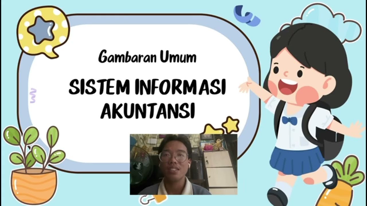 ‼️Tugas Video Kelompok 2‼️ [CH 1] SISTEM INFORMASI AKUNTANSI UPNVJT
