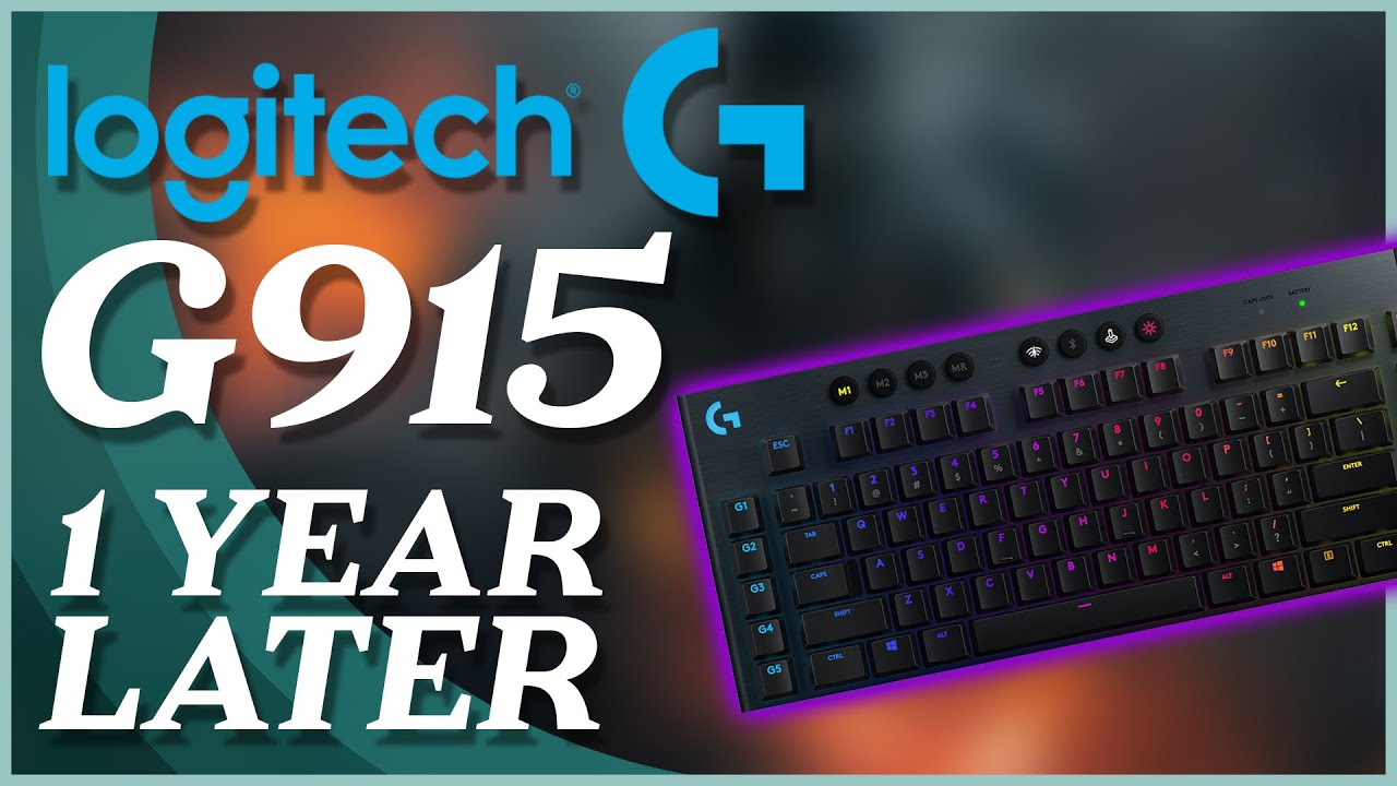 Logitech G915 Wireless Gaming Keyboard Review - 1 Year Later - Worth It In  2021 