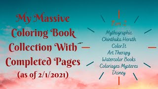 My Massive Adult Coloring Book Collection and Completed Pages - Part 2
