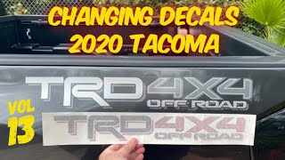 CHANGING SIDE DECALS!  (vol 13) 2020 Toyota Tacoma TRD 4x4