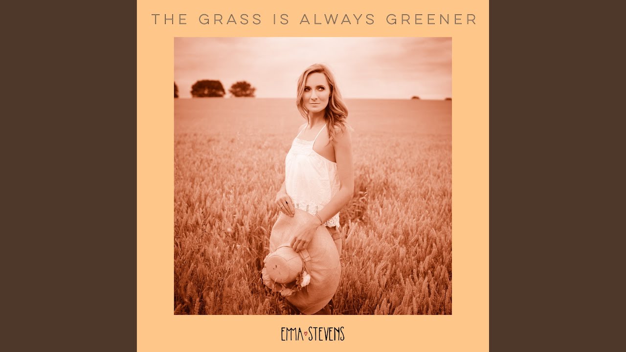 The Grass Is Always Greener - YouTube