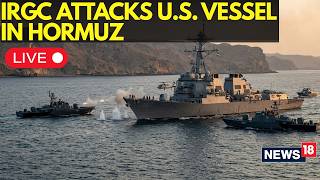 Information US NAVY IN TROUBLE LIVE: Strait Of Hormuz Flashpoint: IRGC Claims Strike On US Vessel | N18G News