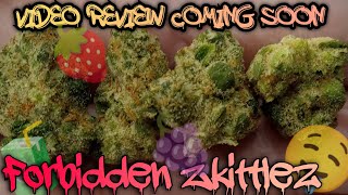 #113 Forbidden Zkittlez (Official Product Review Coming Soon) Trulieve Dispensary Product