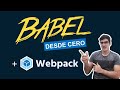 Babel desde cero + Webpack | tutorial práctico