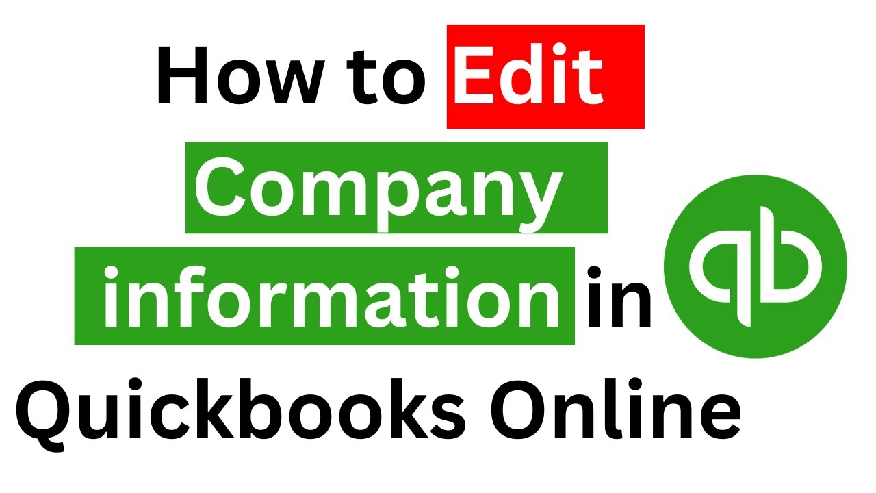 How To Edit Company Information In QuickBooks Online YouTube how-to-edit-company-information-in-quickbooks-online-youtube